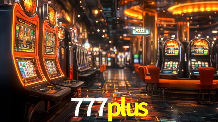 Explore as vantagens do 777plus: serviço profissional e confiabilidade